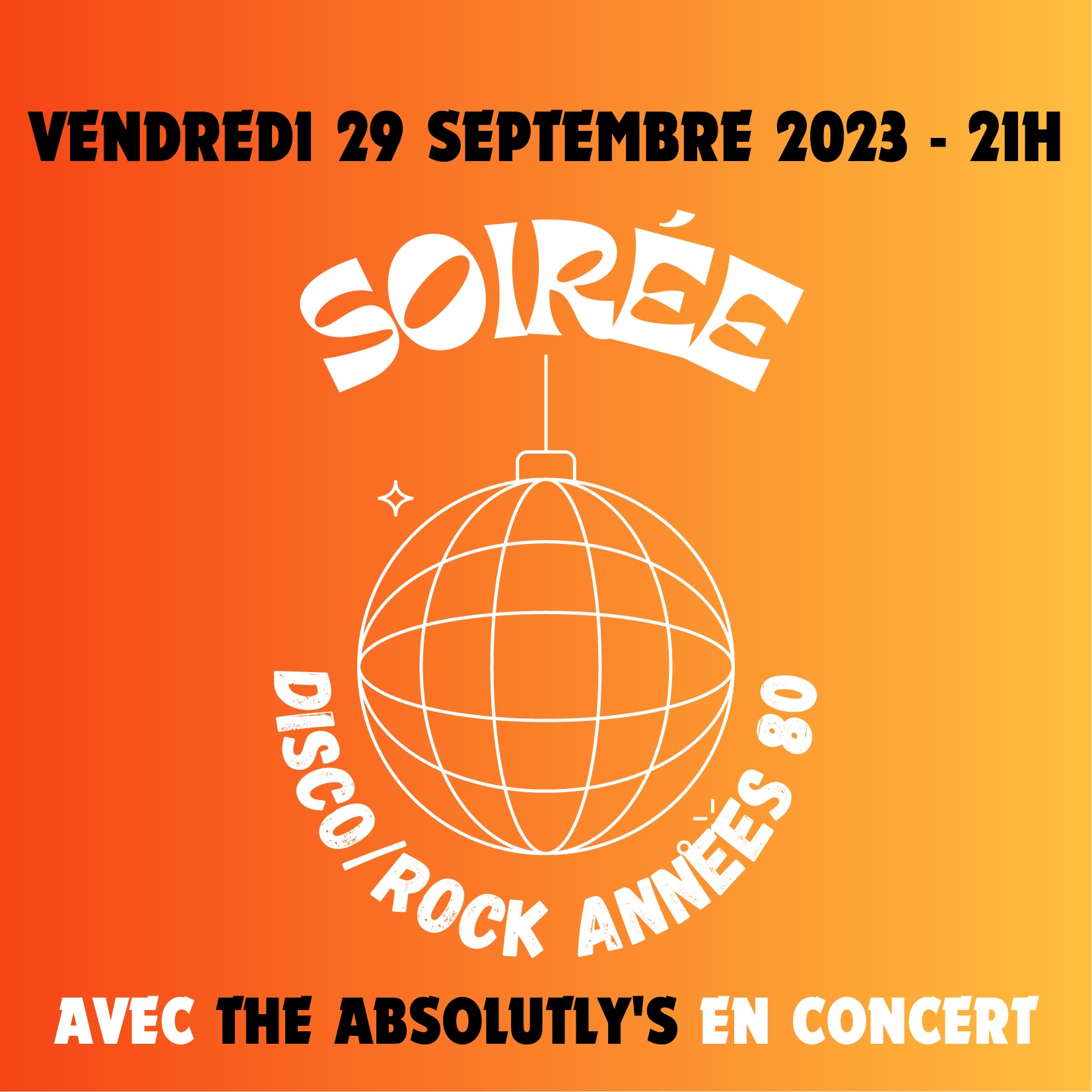 Soirée DISCO/ROCK ANNEES 80 avec THE ABSOLUTLY’S à L’Usine Café/Concert