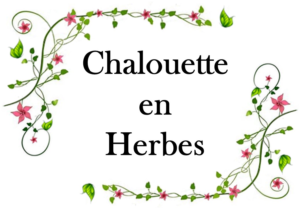 Chalouette en Herbes/ Séverine Collet